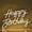 Warm White, variant on Lapalife Happy Birthday Neon Sign for Wall Decor with On/Off Switch Reusable Happy Birthday Neon Light Signs for All Birthday Party