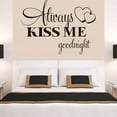 thumbnail image 2 of New Always Kiss Me Goodnight Home Decor Wall Sticker Decal Bedroom Art Mural Funny Home Decoration, 2 of 6