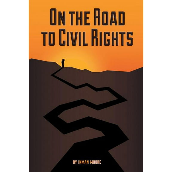 On the Road to Civil Rights