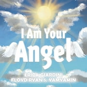 I Am Your Angel (Paperback)