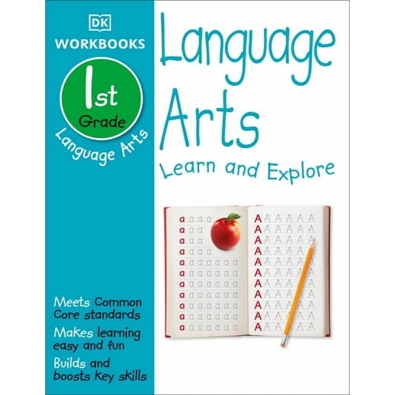 Language Arts First Grade: Learn and Explore (DK Workbooks)