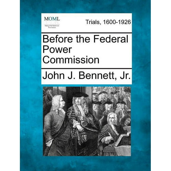 Before the Federal Power Commission (Paperback)