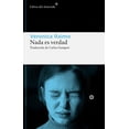 thumbnail image 1 of Libro Nada Es Verdad Tapa Blanda, Autor Veronica Raimo, Editorial Libros Del Asteroide, 1 of 2