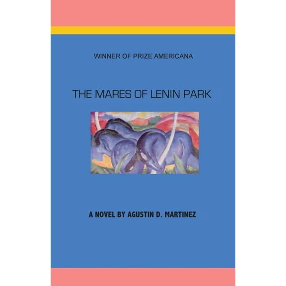 The Mares of Lenin Park (Paperback)