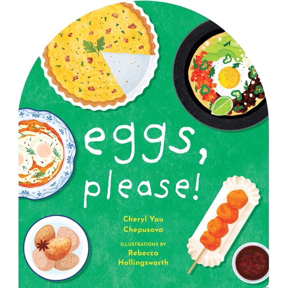 A to Z Foods of the World Eggs, Please!, (Board Book)