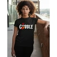 thumbnail image 2 of Gobble Thanksgiving Dinner Funny Turkey Face Women's T-shirt For Women, 2XL, Black, 2 of 6