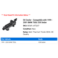 thumbnail image 2 of Oil Cooler - Compatible with 1999 - 2001 BMW 750iL E38 Sedan 2000, 2 of 2