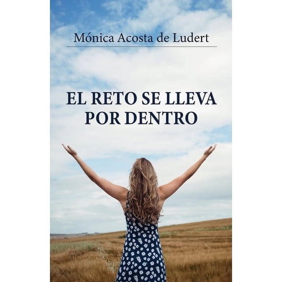 El reto se lleva por dentro, (Paperback)