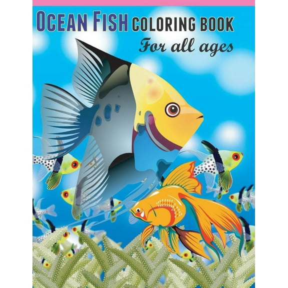 Ocean fish: Coloring book for all ages (Paperback)