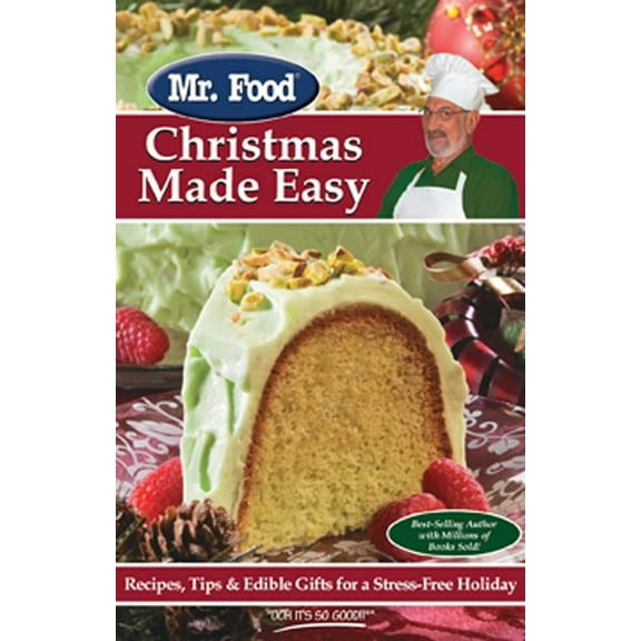 Mr. Food Christmas Made Easy : Recipes, Tips & Edible Gifts for a Stress-Free Holiday (Edition 1) (Hardcover)