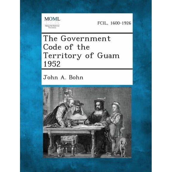 The Government Code of the Territory of Guam 1952 (Paperback)