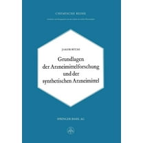 Grundlagen Der Arzneimittelforschung Und Der Synthetischen Arzneimittel, (Paperback)