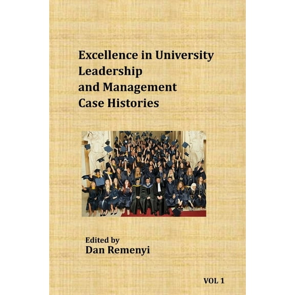 Excellence in University Leadership and Management: Case Histories (Paperback)