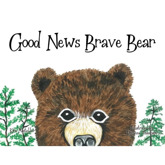 Good News Brave Bear, (Paperback)