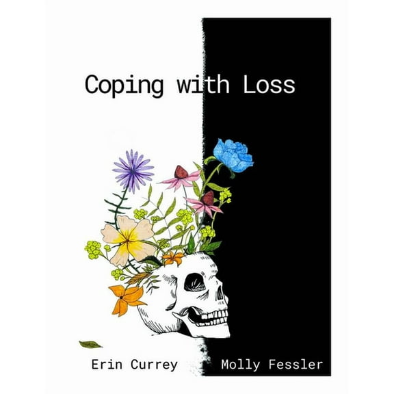 Coping with Loss: A Guide to Death, Grief and Clinical Experiences with Dying Patients, (Paperback)