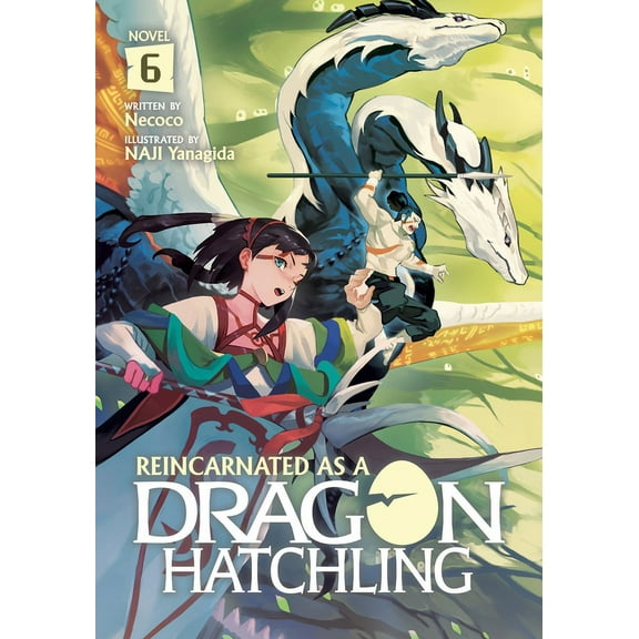 Reincarnated as a Dragon Hatchling (Ligh Reincarnated as a Dragon Hatchling (Light Novel) Vol. 6, (Paperback)