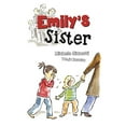 thumbnail image 1 of Pre-Owned Emily's Sister: A Family's Journey With Dyspraxia and Sensory Processing Disorder (SPD) (Paperback) 1909320633 9781909320635, 1 of 1