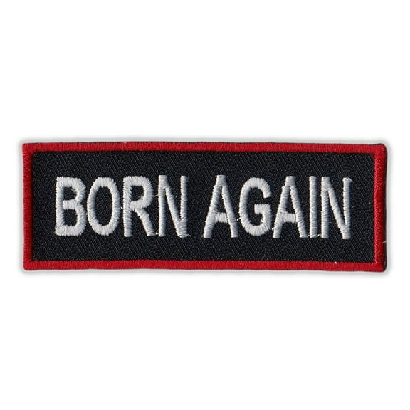 Motorcycle Jacket Embroidered Patch - Born Again, Religion, Jesus (Red) - Vest, Cut, Leathers - 3" x 1"