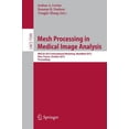 thumbnail image 1 of Mesh Processing in Medical Image Analysis 2012, 1 of 2