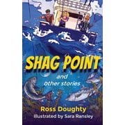 Shag Point and Other Stories: Tales of fishing, diving, boating and life (Paperback)