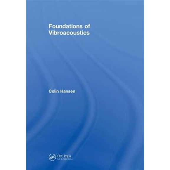 Pre-Owned Foundations of Vibroacoustics (Hardcover)