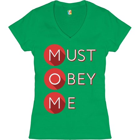 

MOM Must Obey Women s V-Neck T-Shirt Mother s Day Maternity Bad Mama Tee