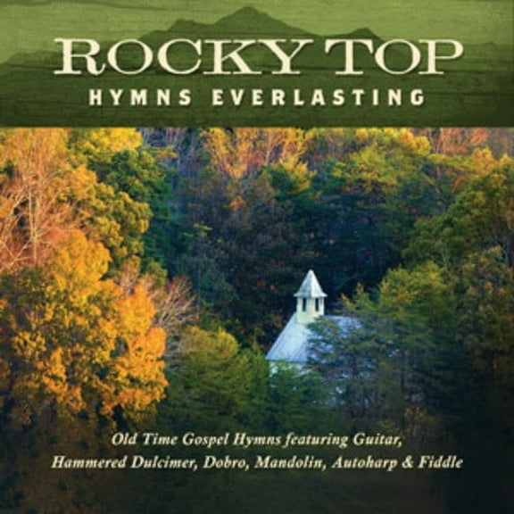 Rocky Top: Hymns Everlasting (CD)
