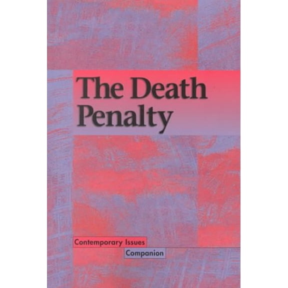 Pre-Owned Contemporary Issues Companion (Paperback): Death Penalty (Paperback)