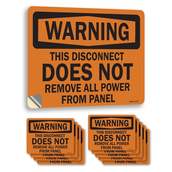 This Disconnect Does Not Remove All Power From Panel OSHA Warning Vinyl Decal Label 14 Inch x 10 Inch - 10 Pack
