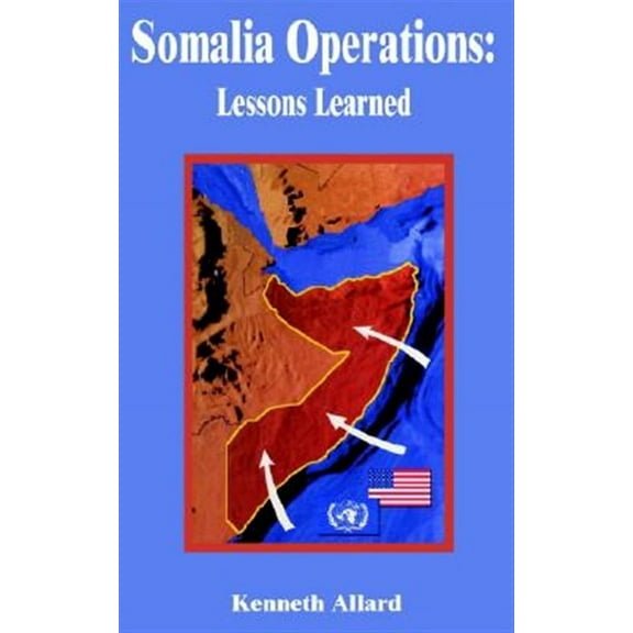 Somalia Operations: Lessons Learned (Paperback)