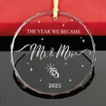 thumbnail image 2 of Wedding Gifts - Mr and Mrs Gifts - Wedding Gifts for Couples 2025, Wedding Gifts for Couple, Wedding Gifts for Bride - Future Mr and Mrs, Bridal Shower Gifts - 1st Married Christmas Glass Ornament, 2 of 5