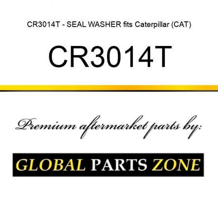 

CR3014T - SEAL WASHER fits Caterpillar (CAT)