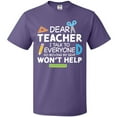 thumbnail image 3 of Inktastic Dear Teacher I Talk to Everyone So Moving My Seat Won't Help T-Shirt, 3 of 5