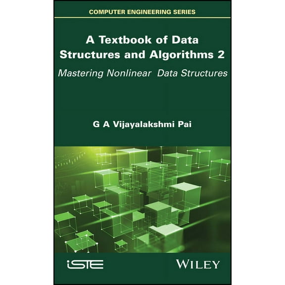 A Textbook of Data Structures and Algorithms, Volume 2: Mastering Nonlinear Data Structures, (Hardcover)