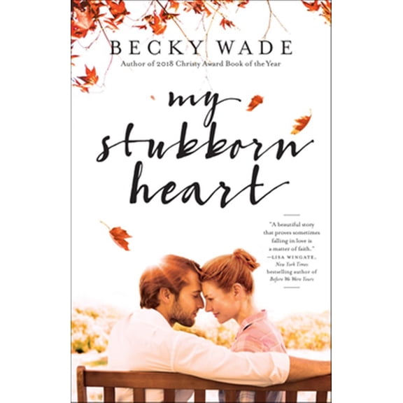 Pre-Owned My Stubborn Heart (Paperback) 0764232215 9780764232213