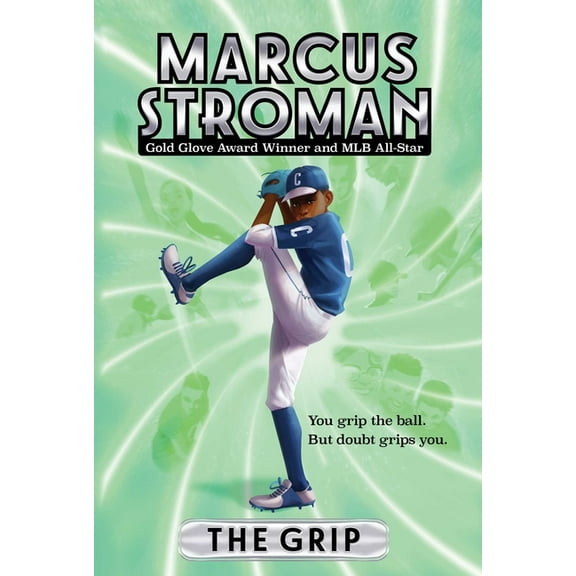 Marcus Stroman The Grip, Book 1, (Paperback)