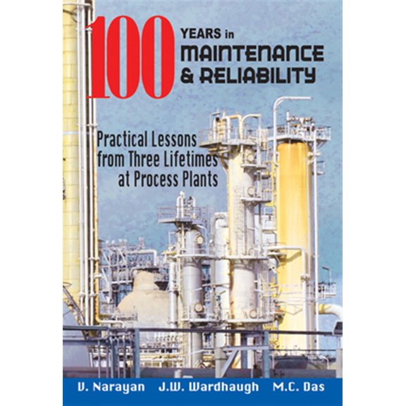 Pre-Owned Case Studies in Maintenance and Reliability: A Wealth of Best Practices (Paperback)