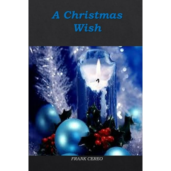 A Christmas Wish (Paperback)