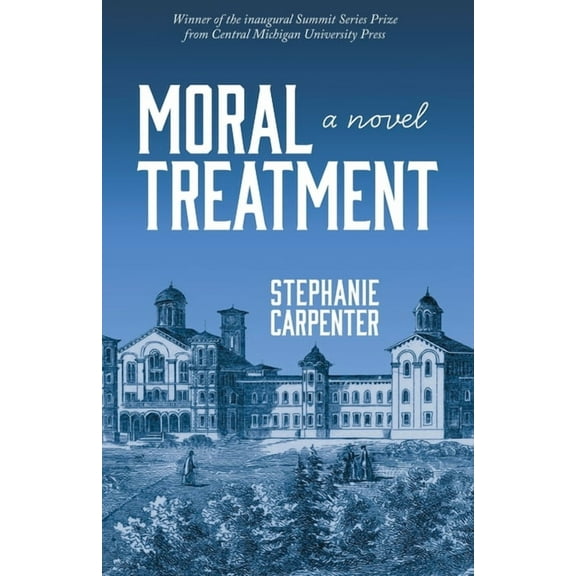 Moral Treatment, (Paperback)