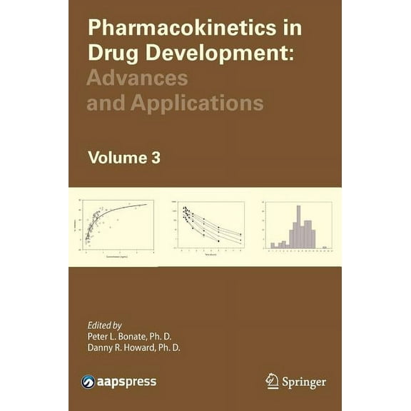Pharmacokinetics in Drug Development, Volume 3: Advances and Applications, (Hardcover)