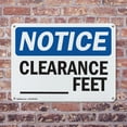 thumbnail image 4 of (2 Pack) Custom Clearance -Ft OSHA Notice Sign 18 Inch X 12 Inch Indoor / Outdoor Rust-Free Aluminum Metal Signs for Workplace, Workshop, and Construction Site, Made in the USA, 4 of 8