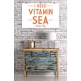 thumbnail image 2 of Siesta Key, Florida, I Need Vitamin Sea, Simply Said (24x36 Giclee Gallery Art Print, Vivid Textured Wall Decor), 2 of 3
