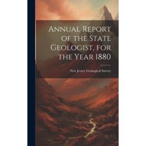 Annual Report of the State Geologist, for the Year 1880 (Hardcover)