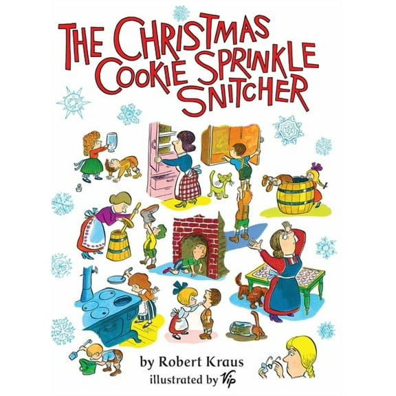 The Christmas Cookie Sprinkle Snitcher, (Hardcover)