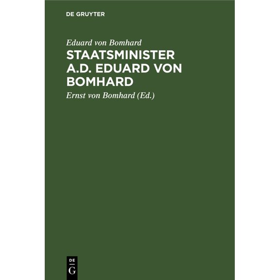 Staatsminister a.D. Eduard von Bomhard, (Hardcover)