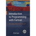 thumbnail image 1 of Pre-Owned Introduction to Programming with Fortran: with coverage of Fortran 90, 95, 2003 and 77 (Paperback) 1846280532 9781846280535, 1 of 1