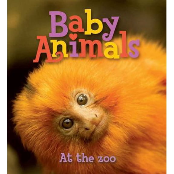 Pre-Owned Baby Animals at the Zoo (Board book) 0753466902 9780753466902