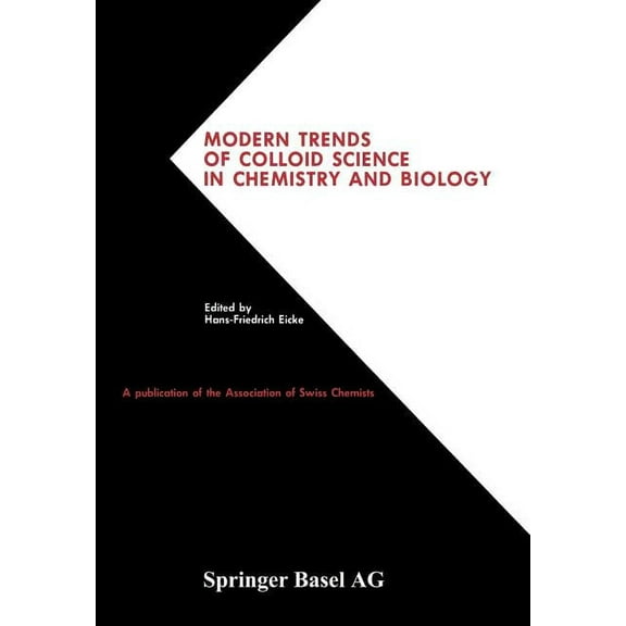 Modern Trends of Colloid Science in Chemistry and Biology: International Symposium on Colloid & Surface Science, 1984 He, (Paperback)