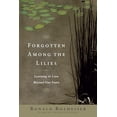 thumbnail image 1 of Pre-Owned Forgotten Among the Lilies: Learning to Love Beyond Our Fears Paperback, 1 of 1