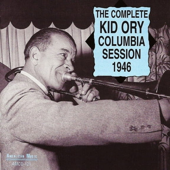 Edward "Kid" Ory - Complete Columbia Session 1946 - Music & Performance - CD